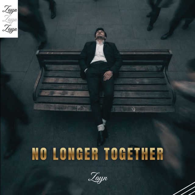 Zayn - 'No Longer Together' [Ringtone]
