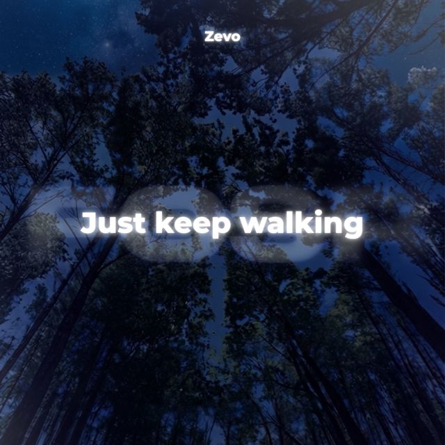Zevo - 'Just Keep Walking' [Ringtone]