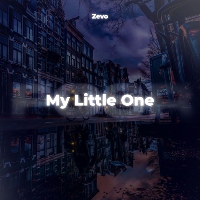 Zevo - 'My Little One' [Ringtone]