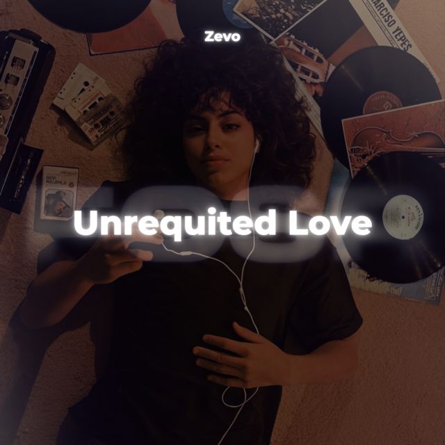 Zevo - 'Unrequited Love' [Ringtone]