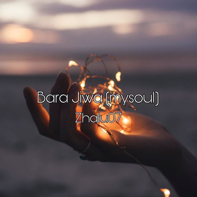 Zhalu07 - 'Bara Jiwa (mysoul) (feat. Ferry Virgi)' [Ringtone]