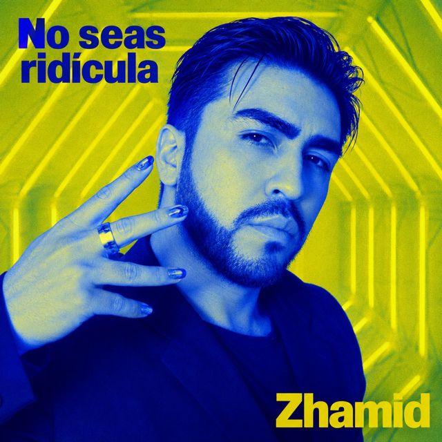 zhamid - 'No Seas Ridícula' [Ringtone]