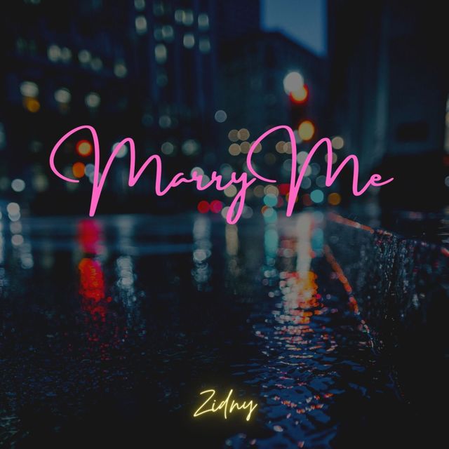 Zidny - 'Marry Me' [Ringtone]