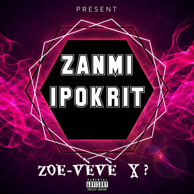 Zoevèvè - 'ZANMI IPOKRIT' [Ringtone]