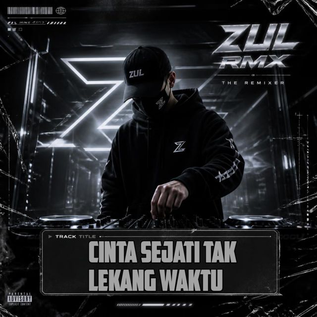ZUL RMX - 'Cinta Sejati Tak Lekang Waktu' [Ringtone]